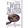 White Heather (Topaz Historical Romance)