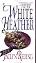 White Heather (Topaz Historical Romance)