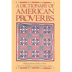 A Dictionary of American Proverbs