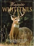 Majestic Whitetails (Majestic Wildlife Library)
