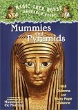 Magic Tree House Research Guide #3: Mummies and Pyramids: A Nonfiction Companion to Mummies in the Morning (Magic Tree House Rsrch Gdes(R))