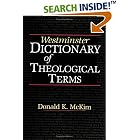 Click here to buy Westminster Dictionary of Theological Terms by  Donald K. McKim.