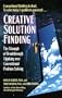 Creative Solution Finding : The Triumph of Breakthrough Thinking over Conventional Problem Solving