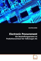 Electronic Procurement: Der Beschaffungsprozess im Produktionseinkauf der Volkswagen AG
