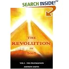 Click here to buy The Revolution of 2012, Vol.1 The Preparation by  Andrew Smith.