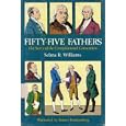 Fifty-Five Fathers: The Story of the Constitutional Convention