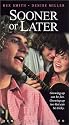Sooner Or Later [VHS]