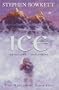 Ice : A Frozen World .. One Last Chance (The Wintering :  Book One)