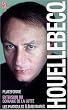 Michel Houellebecq : Extension du domaine de la lutte - Les particules �l�mentaires - Plateforme (Coffret 3 volumes)