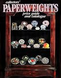 Collectors Paperweights Price Guide and Catalogue 1986