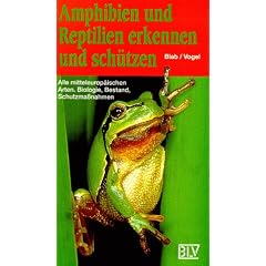 Amphibien und Reptilien erkennen und sch�tzen