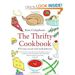 The Thrifty Cookbook: 476 Ways to Eat Well with Leftovers
