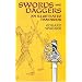 Swords and Daggers: An Illustrated Handbook