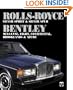 Rolls-Royce Silver Spirit, Silver Spur and Bentley Mulsanne (Car & Motorcycle Marque/Model)