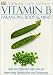 vitamin b7 - Natural Care Library Vitamin B: Safe and Effective Self-Care for Improving Metabolism and Immunity