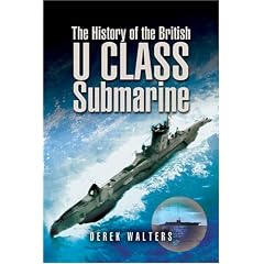 The History of the British U Class Submarine