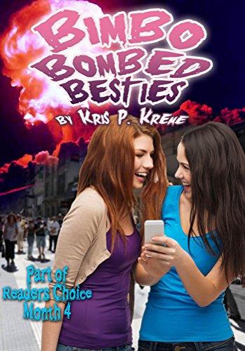 Bimbo Bombed Besties (Reader's Choice 2016 Book 8)