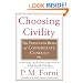 Choosing Civility: The Twenty-five Rules of Considerate Conduct