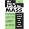 The How-to Book of the Mass (Everything You Need to Know but No One Ever Taught You) (Expanded) (Paperback)