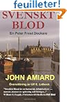 Svenskt Blod: En Peter Frost Deckare