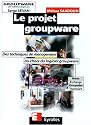 Le projet Groupware