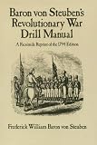 Baron Von Steuben's Revolutionary War Drill Manual: A Facsimile Reprint of the 1794 Edition (Dover Books on Americana)
