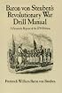 Baron Von Steuben's Revolutionary War Drill Manual: A Facsimile Reprint of the 1794 Edition (Dover Books on Americana)