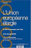 Revue La Documentation Française  / L'Union européenne élargie : Un défi économique pour tous