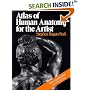 Atlas of Human Anatomy for the Artist (Galaxy Books)