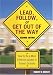 Lead, Follow, or Get Out of the Way: How to Be a More Effective Leader in Today's Schools