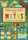 Help Your Child with Maths (Primary Initiatives in Mathematics Education),
Angela Walsh