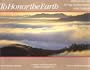 To Honor the Earth: Reflections on Living in Harmony With Nature