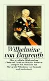 Eine preu�ische K�nigstochter: Glanz und Elend am Hofe des Soldatenk�nigs in den Memoiren der Markgr�fin Wilhelmine von Bayreuth (insel taschenbuch) - Wilhelmine von Bayreuth