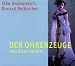 Der Ohrenzeuge, 1 Audio-CD