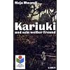 Kariuki und sein wei�er Freund: Eine Erz�hlung aus Kenia