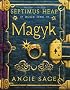 Septimus Heap, Book One: Magyk (Septimus Heap)