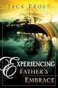 Experiencing Father's Embrace