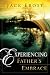 Experiencing Father's Embrace