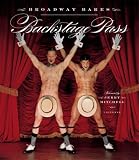 Backstage Pass: Broadway Bares