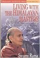 Living With the Himalayan Masters