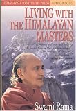 Living With the Himalayan Masters