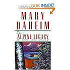 The Alpine Legacy (Emma Lord Mysteries) by Mary Daheim