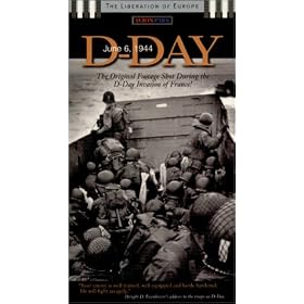 The Liberation Of Europe Vol. 1: D-Day June 6, 1944 [VHS]