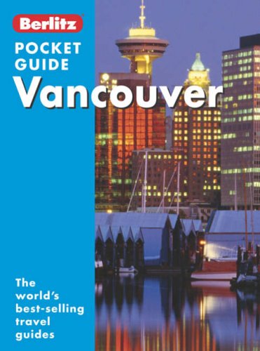 City Travel Guides Discounted  Books : Vancouver Berlitz Pocket Guide