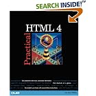 Click here to buy Practical HTML 4 (Practical) by Lee Anne Phillips.