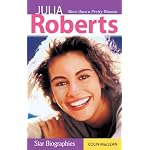 Julia Roberts (Star Biographies) book cover