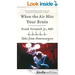 When the Air Hits Your Brain: Tales from Neurosurgery
