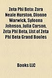 Zeta Phi Beta: Zora Neale Hurston, Dionne Warwick, Syleena Johnson, Julia Carson, Zeta Phi Beta, List of Zeta Phi Beta Grand Boules-