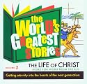 The World's Greatest Stories Vol. 2 The Life of Christ - KJV