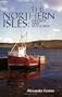 The Northern Isles: Orkney and Shetland